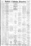 Sheffield Independent Saturday 22 March 1884 Page 1