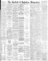 Sheffield Independent Wednesday 23 April 1884 Page 1