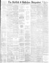 Sheffield Independent Monday 14 July 1884 Page 1