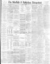 Sheffield Independent Friday 07 November 1884 Page 1