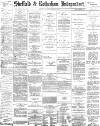 Sheffield Independent Thursday 24 September 1885 Page 1
