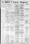 Sheffield Independent Monday 02 November 1885 Page 1