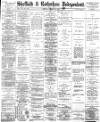 Sheffield Independent Tuesday 26 January 1886 Page 1