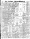 Sheffield Independent Wednesday 05 May 1886 Page 1