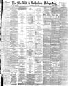 Sheffield Independent Wednesday 12 May 1886 Page 1