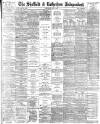 Sheffield Independent Wednesday 26 May 1886 Page 1