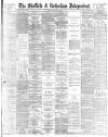 Sheffield Independent Monday 16 August 1886 Page 1