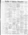 Sheffield Independent Thursday 19 August 1886 Page 1