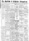 Sheffield Independent Monday 13 June 1887 Page 1