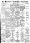 Sheffield Independent Friday 05 August 1887 Page 1