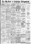 Sheffield Independent Wednesday 10 August 1887 Page 1