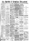 Sheffield Independent Friday 19 August 1887 Page 1