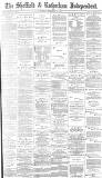 Sheffield Independent Tuesday 27 September 1887 Page 1