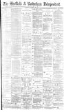 Sheffield Independent Thursday 13 October 1887 Page 1