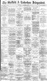 Sheffield Independent Thursday 17 November 1887 Page 1