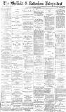 Sheffield Independent Thursday 22 December 1887 Page 1