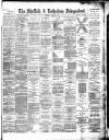 Sheffield Independent Saturday 28 April 1888 Page 1