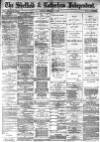 Sheffield Independent Friday 07 February 1890 Page 1