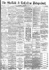 Sheffield Independent Wednesday 24 September 1890 Page 1