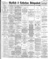 Sheffield Independent Thursday 12 February 1891 Page 1