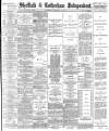Sheffield Independent Wednesday 18 February 1891 Page 1