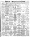 Sheffield Independent Thursday 26 February 1891 Page 1