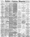 Sheffield Independent Thursday 05 March 1891 Page 1