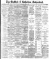 Sheffield Independent Wednesday 11 March 1891 Page 1