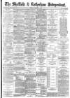 Sheffield Independent Monday 16 March 1891 Page 1