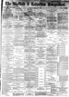 Sheffield Independent Friday 03 June 1892 Page 1