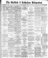 Sheffield Independent Tuesday 05 January 1892 Page 1