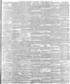 Sheffield Independent Wednesday 16 March 1892 Page 7