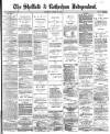 Sheffield Independent Thursday 24 March 1892 Page 1