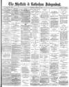 Sheffield Independent Thursday 13 October 1892 Page 1