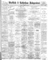 Sheffield Independent Tuesday 28 February 1893 Page 1