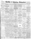 Sheffield Independent Wednesday 03 May 1893 Page 1