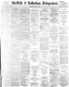 Sheffield Independent Thursday 22 June 1893 Page 1