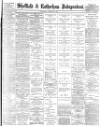 Sheffield Independent Wednesday 23 August 1893 Page 1