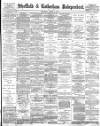 Sheffield Independent Wednesday 04 October 1893 Page 1