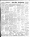Sheffield Independent Friday 20 April 1894 Page 1