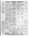 Sheffield Independent Wednesday 23 May 1894 Page 1