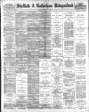 Sheffield Independent Friday 03 August 1894 Page 1