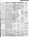 Sheffield Independent Wednesday 15 August 1894 Page 1