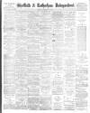 Sheffield Independent Monday 24 September 1894 Page 1
