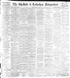 Sheffield Independent Friday 15 May 1896 Page 1
