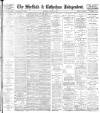 Sheffield Independent Thursday 06 August 1896 Page 1