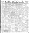 Sheffield Independent Wednesday 10 March 1897 Page 1