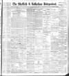 Sheffield Independent Thursday 06 May 1897 Page 1