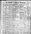 Sheffield Independent Tuesday 01 June 1897 Page 1