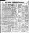 Sheffield Independent Thursday 17 June 1897 Page 1